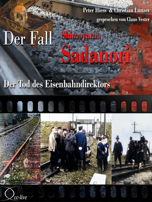 cover image of Der Tod des Eisenbahndirektors--Der Fall Shimoyama Sadanori